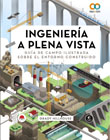 Ingeniería a plena vista: Guía de campo ilustrada sobre el entorno construido