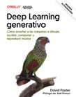 Deep learning generativo: Cómo enseñar a las máquinas a dibujar, escribir, componer y reproducir música