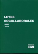 Leyes socio-laborales: actualizado a diciembre de 2009