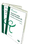Impuesto sobre el Valor Añadido. Comentarios y casos prácticos (2 volúmenes)