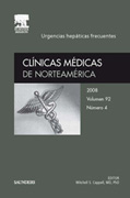 Clínicas médicas de Norteamérica 2008, vol. 92, núm. 4: Urgencias hepáticas frecuentes