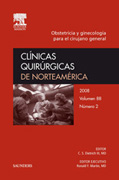 Clínicas quirúrgicas de Norteamérica 2008, vol. 88, núm. 2: obstetricia y ginecología para el cirujano general