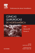 Clínicas quirúrgicas de Norteamérica 2008, vol. 88, núm. 4: síndromes de cáncer hereditario