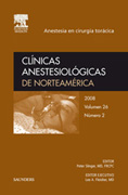 Clínicas anestesiológicas de Norteamérica 2008, VOL. 26, NÚM. 2: anestesia en cirugía torácica