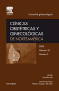 Clínicas obstétricas y ginecológicas de Norteamérica 2008, vol. 35, núm. 2: consulta ginecológica