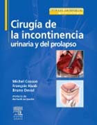 Cirugía de la incontinencia urinaria y del prolapso