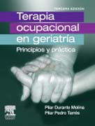 Terapia ocupacional en geriatría: principios y práctica