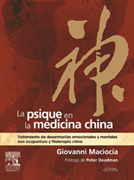 La psique en la medicina china: tratamiento de desarmonias emocionales con acupuntura y fitoterapia china
