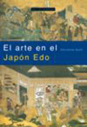 El arte en el Japón Edo: el artista y la ciudad, 1615-1868