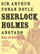 Sherlock Holmes anotado: relatos