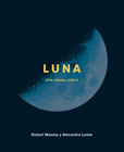 Luna: arte, ciencia, cultura