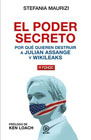 El poder secreto: Por qué quieren destruir a Julian Assange y WikiLeaks