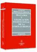 Tratados y legislación institucional de la Unión Europea