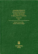 Jurisprudencia constitucional sobre trabajo y Seguridad Social t.XXV/2007