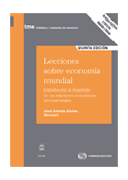 Lecciones sobre economía mundial: introducción al desarrollo y a las relaciones económicas internacionales