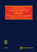 El nuevo proceso laboral: comentarios a la ley 36/2011, de 10 de octubre, reguladora de la jurisdicción social