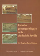 Estudio geoarqueológico de la ciudad de Sevilla