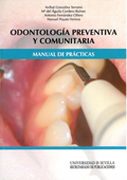 Odontología preventiva y comunitaria: manual de prácticas