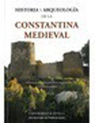 Historia y arqueología de la Constantina medieval