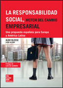 La responsabilidad social, motor del cambio empresarial: una propuesta española para Europa y América Latina