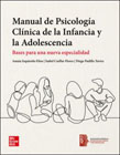 Manual de psicología clínica de la infancia y la adolescencia: bases para una nueva especialidad