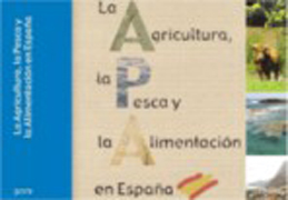 La agricultura, la pesca y la alimentación españolas en 2007 (Edic.2008)