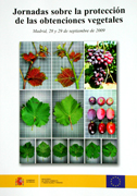 Jornadas sobre la protección de las obtenciones vegetales: Madrid, 28 y 29 de septiembre de 2009