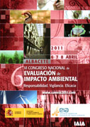 VI Congreso Nacional de Evaluacion de Impacto Ambiental: Responsabilidad, vigilancia, eficiacia