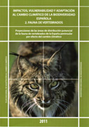 Impactos vulnerabilidad y adaptación al cambio climático de la biodiversidad española v. 2 Fauna de vertebrados: proyecciones de las áreas de distribución potencial de la fauna de vertebrados