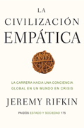 La civilización empática: la carrera hacia una conciencia global en un mundo de crisis
