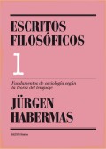 Fundamentos de la sociologia segun la teoria del lenguaje: Escritos Filosoficos Vol.1