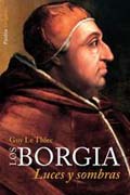 Los Borgia: luces y sombras