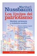 Los límites del patriotismo: Identidad, pertenencia y ciudadanía mundial. Con nuevo prólogo de la autora