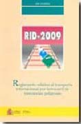 RID-2009: reglamento relativo al transporte internacional por ferrocarril de mercancias peligrosas