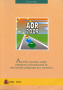 Acuerdo europeo sobre transporte internacional de mercancías peligrosas por carretera: ADR-2009