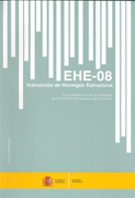EHE-08: instrucción de hormigón estructural : con comentarios de los miembros de la Comisión Permanente del Hormigón