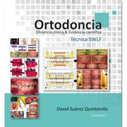Ortodoncia. Eficiencia Clínica & Evidencia Científica: Técnica SWLF