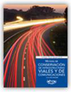 Manual de conservación de infraestructuras viales y de comunicaciones