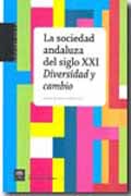 La sociedad andaluza del siglo XXI: diversidad y cambio