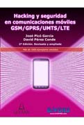 Hacking y seguridad en comunicaciones móviles GSM-GPRS-UMTS-LTE