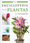 La enciclopedia de las plantas de interior