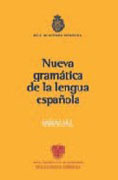 Nueva gramática de la lengua española: manual
