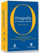 Ortografía de la lengua española: edición coleccionista