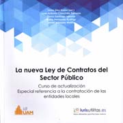 La nueva Ley de Contratos del Sector Público: curso de actualización: Especial referencia a la contratación de las entidades locales