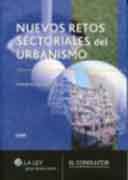 Nuevos retos sectoriales del urbanismo