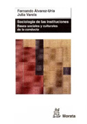 Sociología de las instituciones: bases sociales y culturales de la conducta
