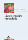 Discurso lingüístico y migraciones