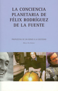 La conciencia planetaria de Félix Rodríguez de la Fuente: propuestas de un genio a la sociedad