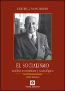 El socialismo: análisis económico y sociológico