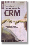Los cien errores del CRM: mitos, metiras y verdades del marketing de relaciones